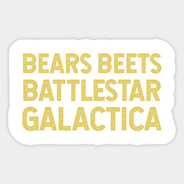 Bears Beets Battlestar Galactica Sticker by christinamedeirosdesigns